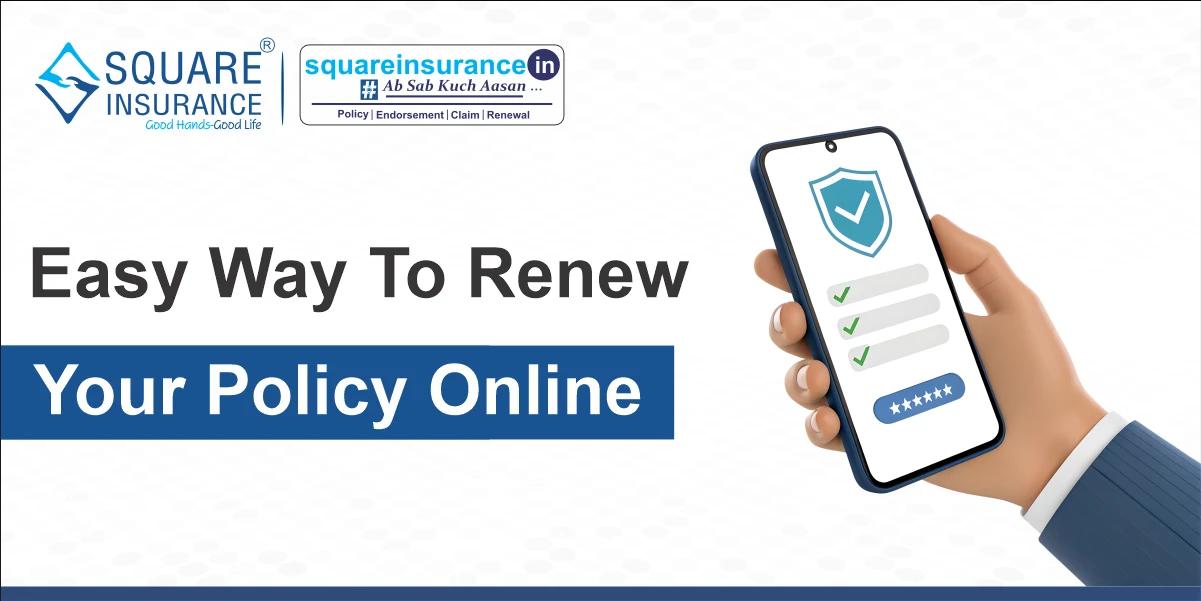 Easy Way to Renew Your Car Insurance Policy Online Easy Way to Renew Your Car Insurance Policy Online