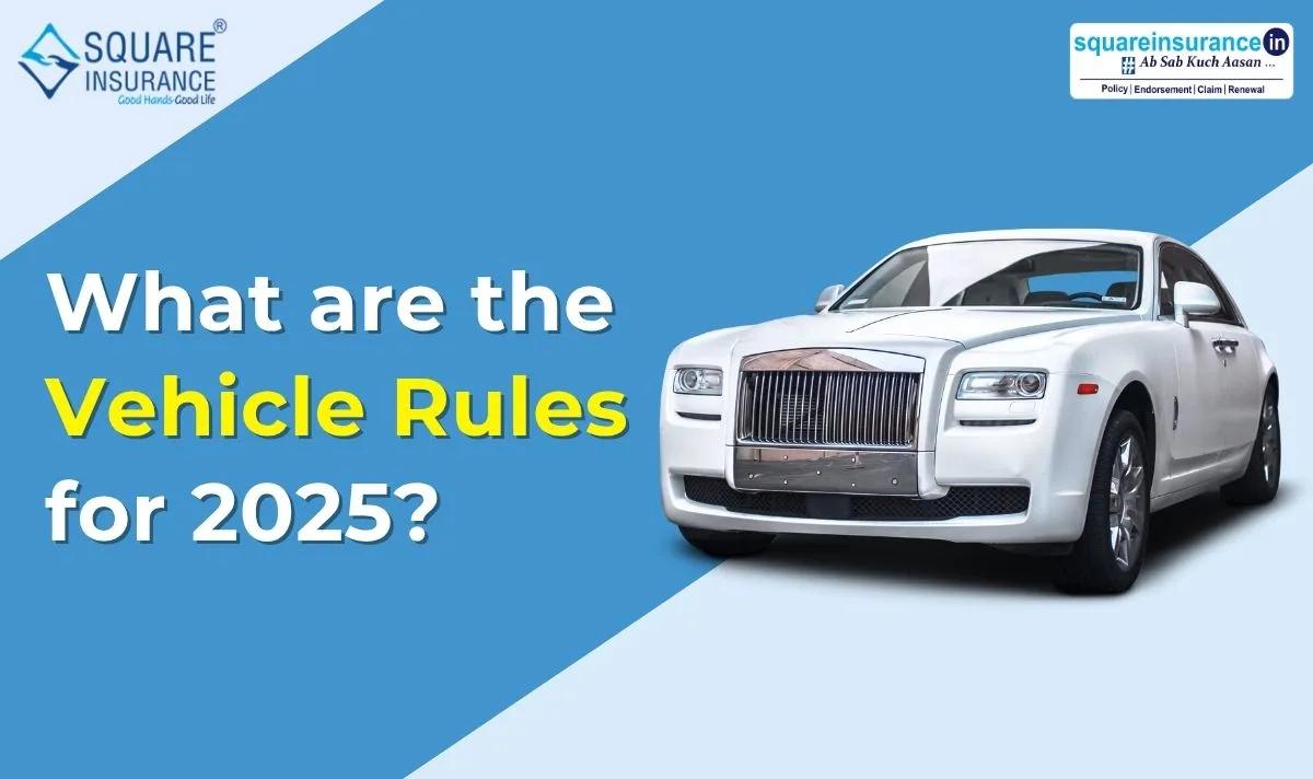 New Motor Vehicle Rules 2025 New Motor Vehicle Rules 2025