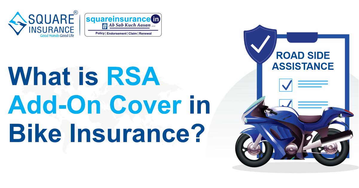 What is RSA Add-on Cover in Bike Insurance What is RSA Add-on Cover in Bike Insurance